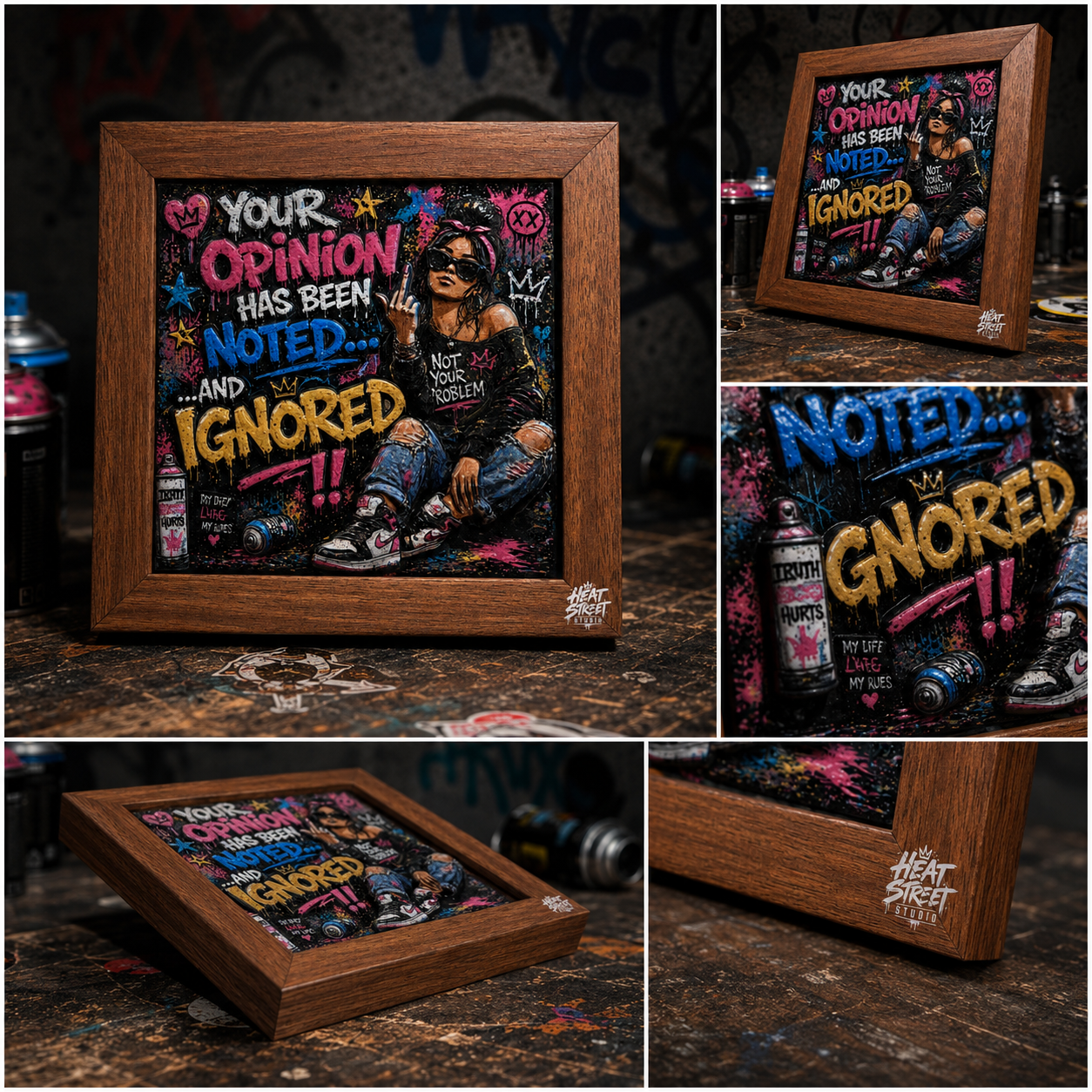 Your Opinion Has Been Noted... And Ignored!! – Street Edition
