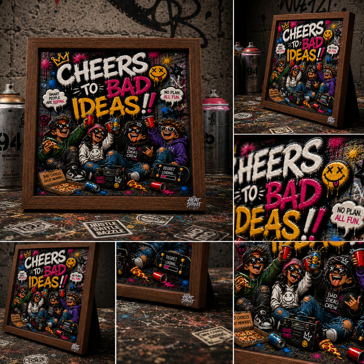 Cheers to Bad Ideas-Street Edition