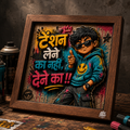 Tension Lene Ka Nahin - Street Edition